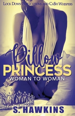 Pillow Princess Paperback Lock Down Publications