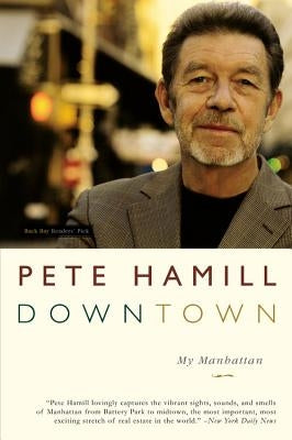 Downtown: My Manhattan Paperback Back Bay Books