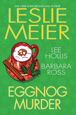 Cover art for "Eggnog Murder" mystery novel by Kensington Publishing Corporation, featuring a festive holiday scene.