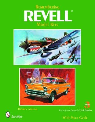 Remembering Revell Model Kits Paperback Schiffer Publishing