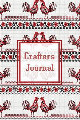 Crafters Journal: Project Planner, Design & Track Cross Stitch Ideas, Craft Lovers Gift, Record Sewing & Pattern Projects Planning, Craf by Newton, Amy