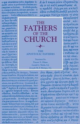 The Apostolic Fathers Paperback Catholic University of America Press