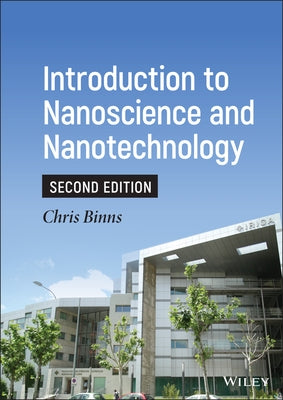 Introduction to Nanoscience and Nanotechnology by Binns, Chris