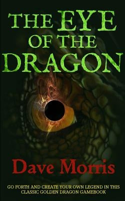 The Eye of the Dragon by Morris, Dave