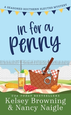 In For A Penny: A Humorous Amateur Sleuth Cozy Mystery Paperback Kicksass Creations
