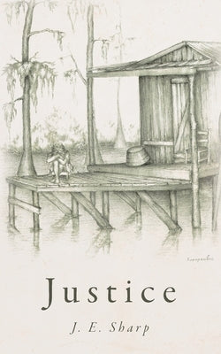 Justice Paperback Palmetto Publishing
