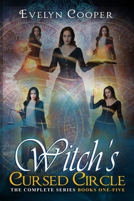 Witch's Cursed Circle: Paranormal Witch, Shifter Fantasy (The Complete Series Books One - Five) Paperback Independently Published