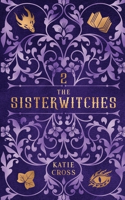 The Sisterwitches: Book 2 Paperback Kcw