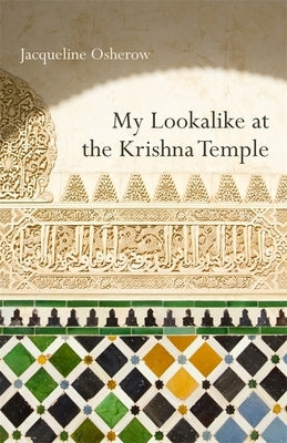 My Lookalike at the Krishna Temple: Poems Paperback LSU Press