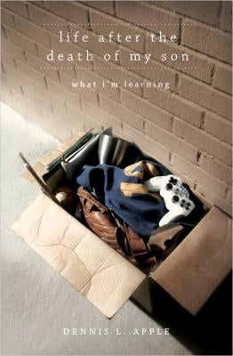 Life After the Death of My Son: What I'm Learning Paperback Beacon Hill Press of Kansas City