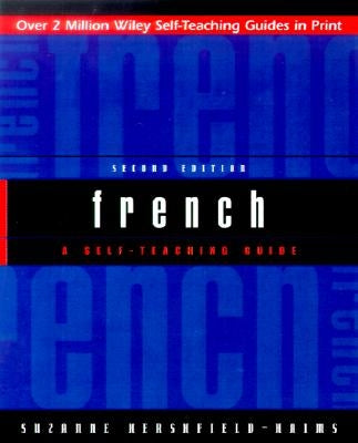 French: A Self-Teaching Guide by Hershfield-Haims, Suzanne A.