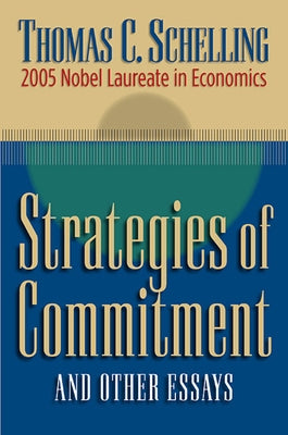 Strategies of Commitment and Other Essays Paperback Harvard University Press