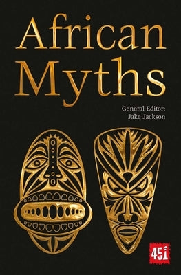 African Myths by Jackson, J. K.