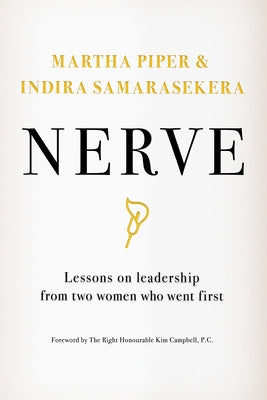 Nerve: Lessons on Leadership from Two Women Who Went First Paperback ECW Press