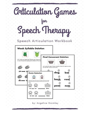 Articulation Games For Speech Therapy: Speech Articulation Workbook Paperback Independently Published