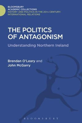 The Politics of Antagonism by O'Leary, Brendan