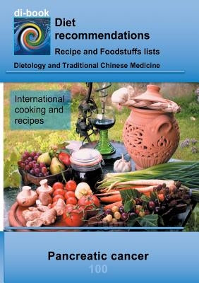 Nutrition during pancreatic cancer: E100 Nutrition during pancreatic cancer Paperback Books on Demand