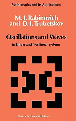 Oscillations and Waves: In Linear and Nonlinear Systems by Rabinovich, M. I.