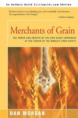 Merchants of Grain by Morgan, Dan