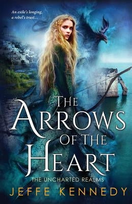 The Arrows of the Heart Paperback Jeffe Kennedy