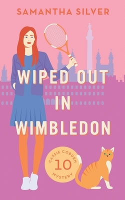 Wiped Out in Wimbledon Paperback Independently Published
