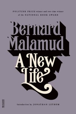 A New Life by Malamud, Bernard
