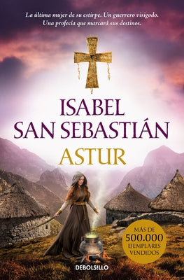 Astur (Spanish Edition) by San Sebastián, Isabel