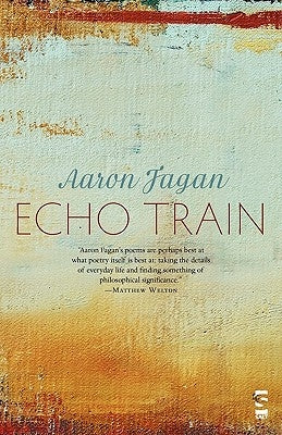 Echo Train by Fagan, Aaron