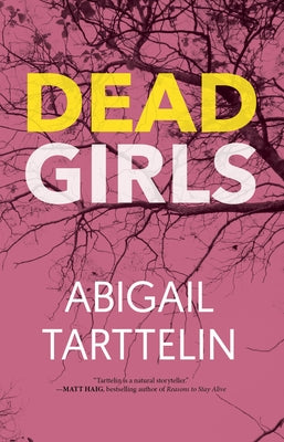 Dead Girls by Tarttelin, Abigail