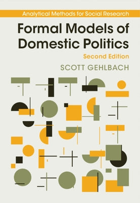 Paperback of Formal Models of Domestic Politics by Cambridge University Press, showing the book cover and title.