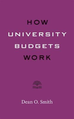 How University Budgets Work Paperback Johns Hopkins University Press
