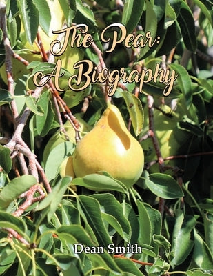 The Pear: A Biography Paperback Dean Smith