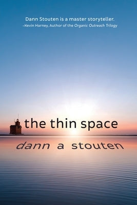 The Thin Space Paperback Elk Lake Publishing Inc