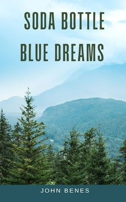 Soda Bottle Blue Dreams Paperback Libresco Feeds Private Limited