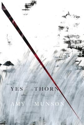 Yes Thorn Paperback Tupelo Press