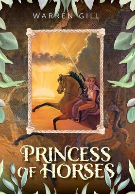 Princess of Horses by Gill, Warren