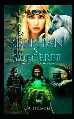 Orphan and Sorcerer Paperback Independently Published