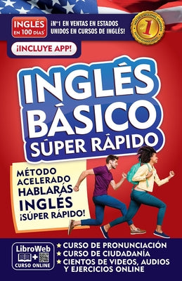 Inglés En 100 Días. Inglés Básico Súper Rápido / English in 100 Days. Basic Engl Ish Super Quick by Inglés En 100 Días