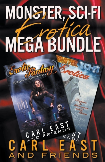 Monster, Sci-Fi Erotica Mega Bundle by East, Carl