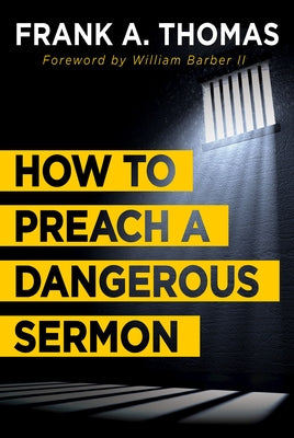 How to Preach a Dangerous Sermon Abingdon Press