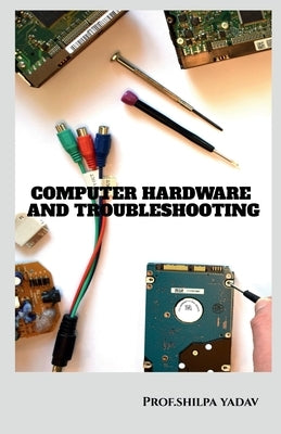 Paperback book titled "Computer Hardware and Troubleshooting" by Notion Press, featuring a cover design related to technology.