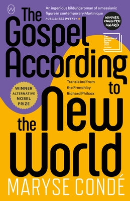 The Gospel According to the New World by Condé, Maryse