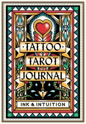Tattoo Tarot Journal by Collis, Diana McMahon