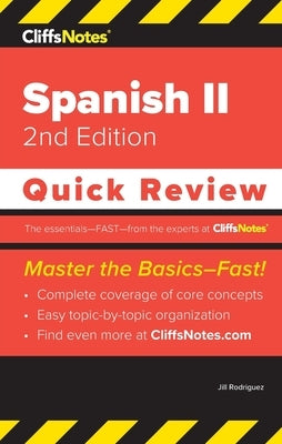 CliffsNotes Spanish II: Quick Review by Rodriguez, Jill