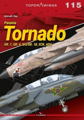 Panavia Tornado: Gr. 1, Gr. 4, Ids/Gr. 1b, Ecr, Adv by Rao, Anirudh