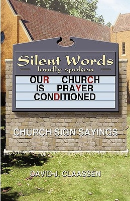 Silent Words Loudly Spoken Paperback CSS Publishing Company
