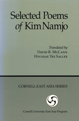 Selected Poems of Kim Namjo (Ceas) Paperback Cornell East Asia Series