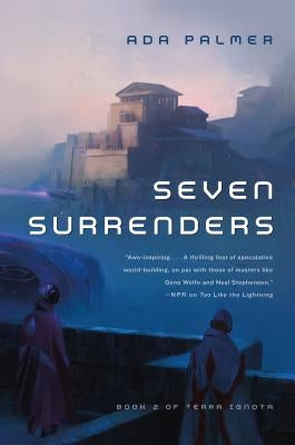 Paperback of Seven Surrenders, Book 2 of Terra Ignota by Tor Books, showing the book cover with title and author details.