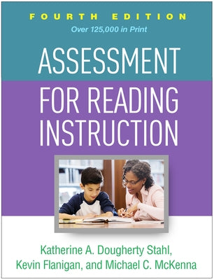 Assessment for Reading Instruction by Stahl, Katherine A. Dougherty