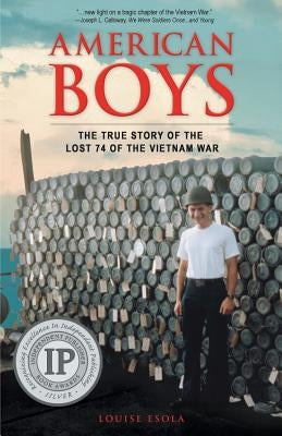 American Boys: The True Story of the Lost 74 of the Vietnam War Paperback Pennway Books